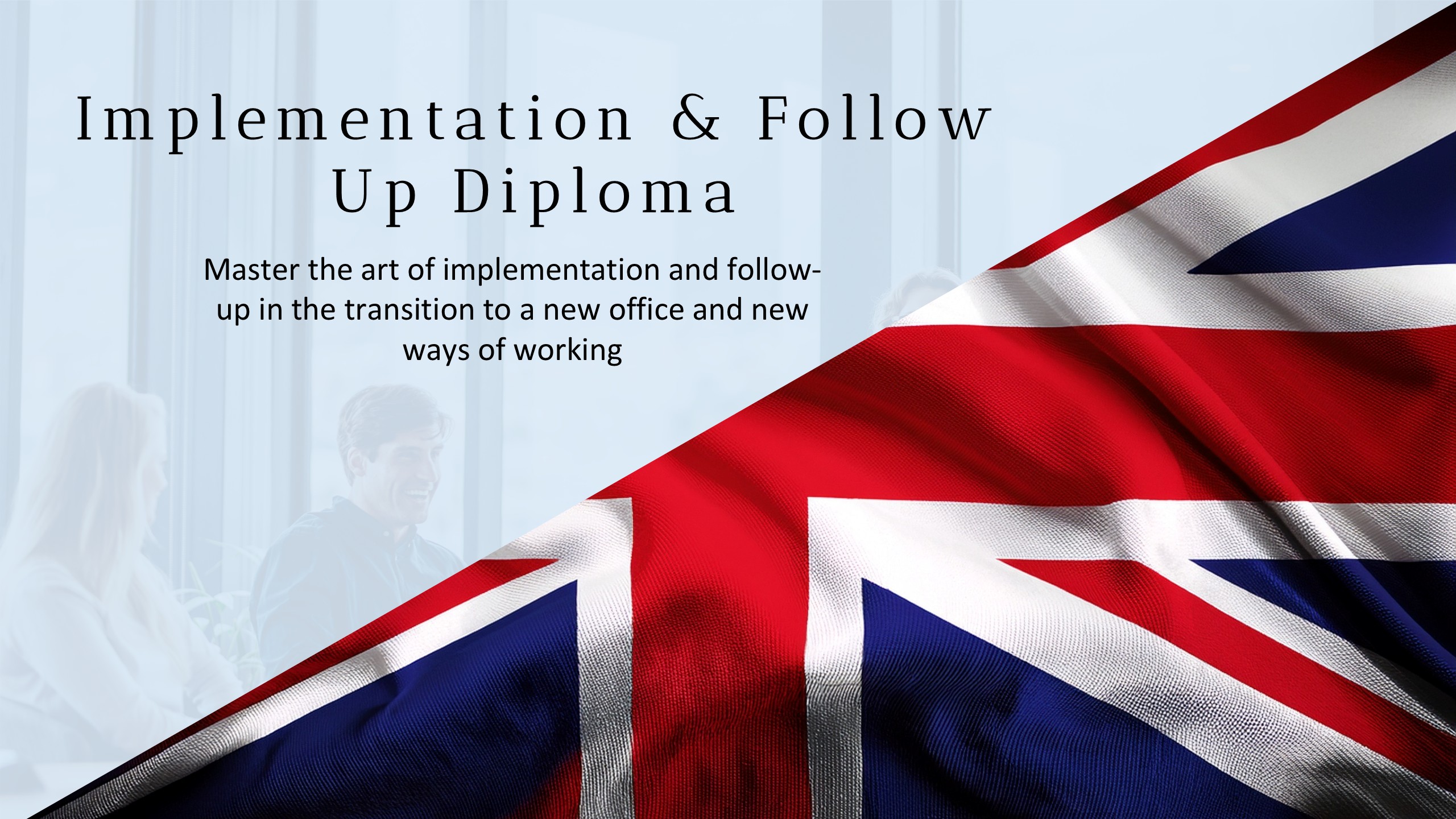 Implementation & Follow-up Diploma (Copy 2)